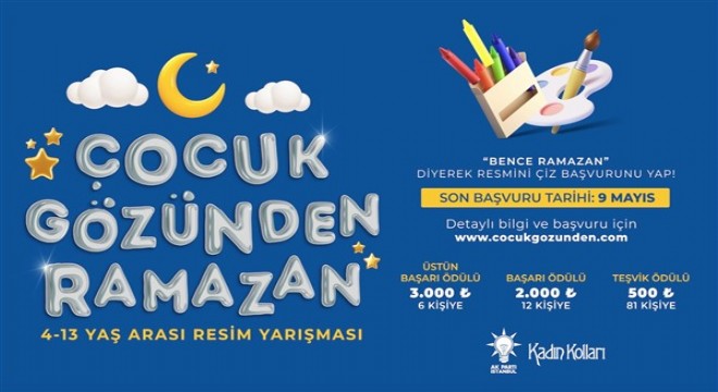 AK Parti İstanbul’dan ‘Çocuk Gözünden Ramazan’ yarışması