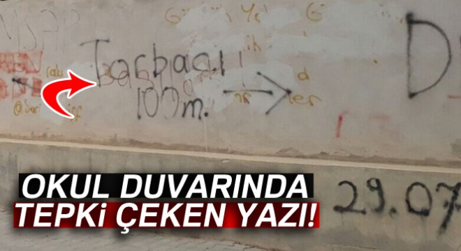 Bu yazı tepki çekti: Hem de okul duvarında