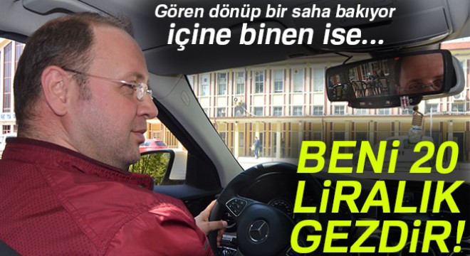 Gören dönüp bir daha bakıyor içine binen ise...