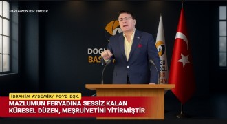 Aydemir: Mazlumların feryadına sessiz kalan herkes katil hükmündedir